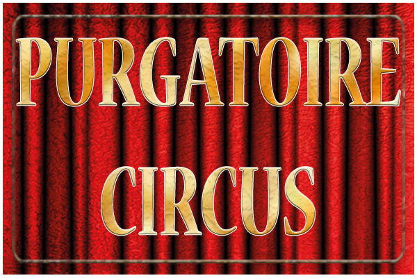 Purgatoire Circus pièce theatre de Céline Réniau